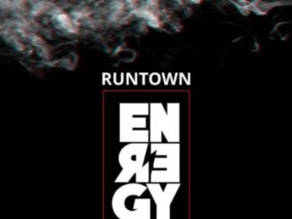 Runtown – Energy