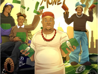 Chief Priest – More Money Ft Boypee, Brown Joel & Hyce